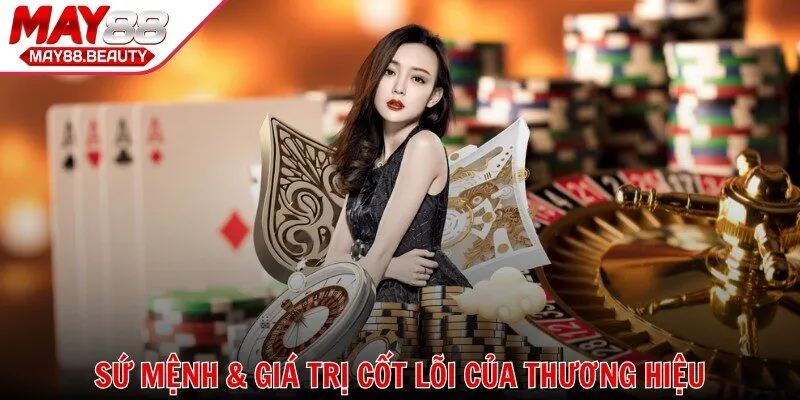 Sứ mệnh & giá trị cốt lõi của thương hiệu