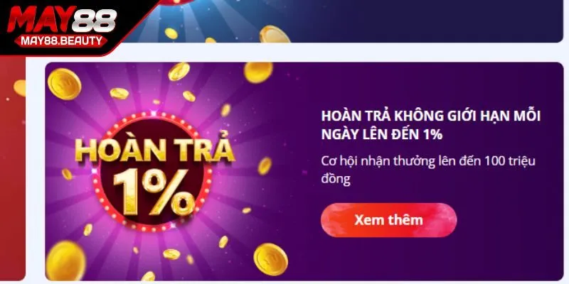 Khuyến mãi MAY88 hoàn trả vô tận cho mọi thành viên